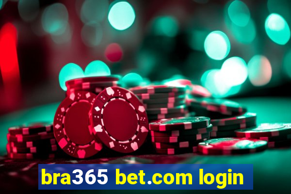 bra365 bet.com login